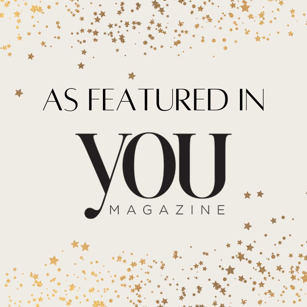 As Featured in YOU Magazine